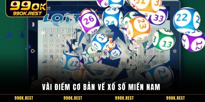 Vài điểm cơ bản về xổ số miền Nam
